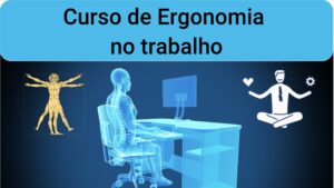 Curso de NR17 - Ergonomia e Manuseio de carga